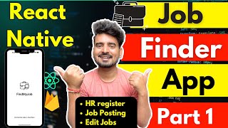 🛑Let's Build Job App with React Native & Firebase - Part 1 🔥 | Engineer Codewala