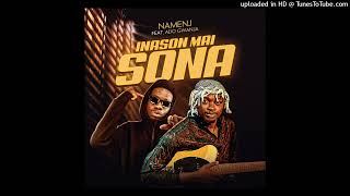 Namenj ft @adogwanjaa  - Inason Mai Sona