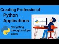 Creating Professional Python Application (best tips for navigating through multiple tkinter pages )