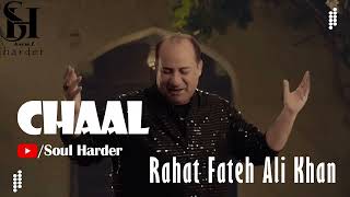 Chaal ~ Rahat Fateh Ali Khan ~ Dr Zeus ~ Edited by SOUL HARDER