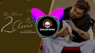 2 cheene-khan bhaini remix song (slow+reverb) by kahlon music 🎧 use headphones🎧