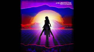 Amarionette - “Let Go”