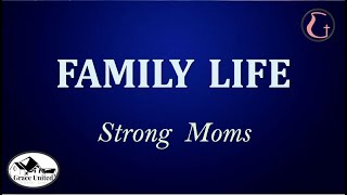 Family Life II - Strong Moms // Pastor Sejoon Jang I February 23, 2025