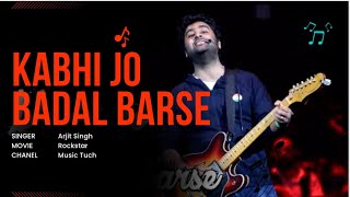 Kabhi Jo Badal Barse Songs | Rockstar Movie Songs | Bollywood Hit Songs |