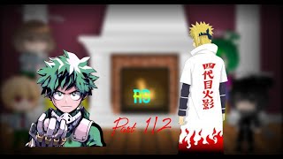 MHA react to Deku as Minato Namikaze || Part 1/2