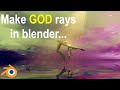 How to make God Rays in Blender