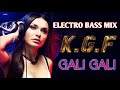 KGF: GALI GALI SONG DJ, ELECTRO BASS MIX 2019, DJ CHINTU JPS