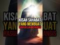 INILAH KISAH SAHABAT YANG MEMBUAT NABI MUHAMMAD SAW MENANGIS #kisahnabi #nabimuhammad #sahabatnabi