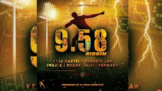 9.58 Riddim Mix Vybz Kartel,Chronic Law,Iwaata,Quada,Topmann,Ajji (A-Team Lifestyle)