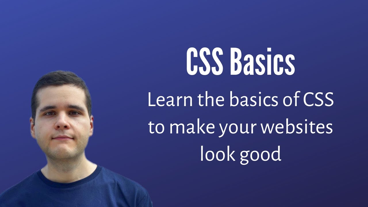 CSS Basics For The Beginner Web Developer (Explained Clearly) - YouTube