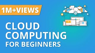 Cloud Computing For Beginners | What is Cloud Computing | Cloud Computing Explained | Simplilearn