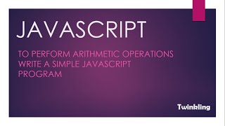 JavaScript For Beginners | Simple program on Arithmetic Operations | Using Visual Studio code |