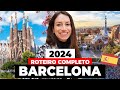 O QUE FAZER EM BARCELONA 2024: ROTEIRO COMPLETO 4 DIAS COM MELHORES ATRAÇÕES, INGRESSOS E PREÇOS