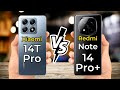 Xiaomi 14T Pro Vs Redmi Note 14 Pro Plus 🔥 Full Specs Comparison