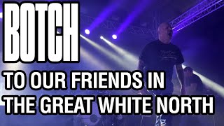 Botch - To Our Friends in the Great White North - Live (21/03/2024)