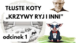 Stanisław Srokowski Zaprasza - Tłuste Koty - „Krzywy ryj i inni\