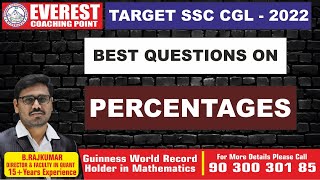 BEST QUESTIONS ON PERCENTAGES | FOR ALL COMPETITIVE EXAMS| BY RAJ KUMAR SIR