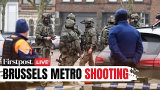 Brussels Shooting News LIVE: Belgian Police Launch Manhunt After Brussels Metro Shooting | N18G