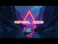 Astral Code [Full Album] Electronic Space Journey | Berlin School