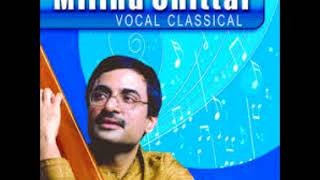 Milind Chittal (मिलिंद चित्ताल) - Raga Gorakh Kalyan