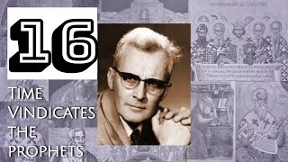 Time Vindicates the Prophets | Lecture 16: The Ancient Law of Liberty | Hugh Nibley