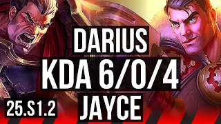 DARIUS vs JAYCE (TOP) | 6/0/4, Dominating | KR Diamond | 25.S1.2