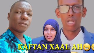 KAFTAN XALAL AH😁😁😁 MAXAA KAQALDAN REER GALMUDUG😁😁