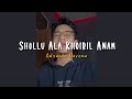 SHOLLU ALA KHOIRIL ANAM - Cover By Adzando Davema