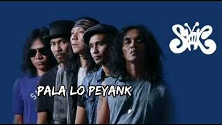 Slank - Pala Lo peyank Lirik