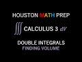 Finding Volume with Double Integrals (Rectangular Coordinates)