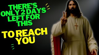 God Says: There's Only 2 Days Left For You To...‼ BEWARE!