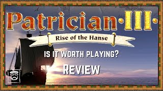 Review - Patrician 3