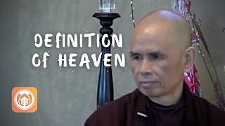 Definition of Heaven | Thich Nhat Hanh