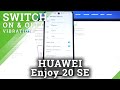 How to Change Vibration Settings in HUAWEI Enjoy 20 SE - Manage Vibration Options