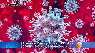 Riverside County Reports 132 New Cases, 9 More Deaths; Fourth Testing Site Opens Tuesday