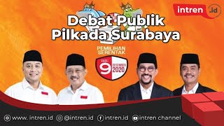 DEBAT PUBLIK CALON WALI KOTA DAN WAKIL WALI KOTA SURABAYA