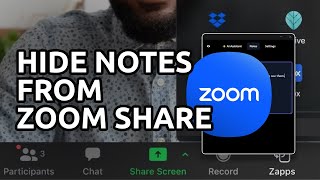 Hide Notes from ZOOM (Any Screen share)