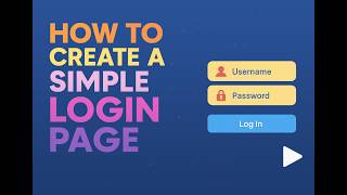 How to Create a Simple Login Page | Step-by-Step Tutorial - Part 1