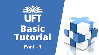 QTP UFT Tutorials for Beginners|Basic QTP UFT Tutorial-Part 1