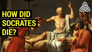 Socrates: Trial and Death