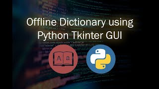 Offline GUI Word Dictionary Using Python Tkinter