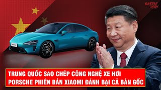 CƠN ÁC MỘNG CỦA PHƯƠNG TÂY – KHI TRÌNH ĐỘ SAO CHÉP CỦA TRUNG QUỐC ĐÃ VƯỢT MẶT BẢN GỐC