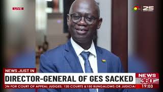 Director General of Ghana Education Service has been sacked