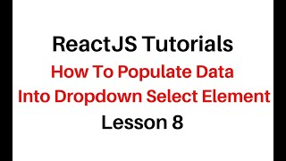 ReactJS Populate Select Dropdown In jsx Component