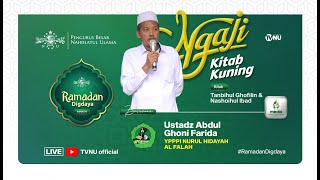 🔴 (LIVE) Ngaji Kitab Tanbihul Ghofilin Dan Nashoihul Ibad bersama Ustadz Abdul Ghoni Faida