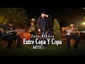 Jose Alonso - Entre Copa Y Copa (En Vivo)