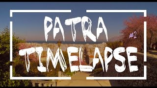 Ep#2 Patra Timelapse \u0026 Hyperlapse | Dji osmo mobile + iphone 6