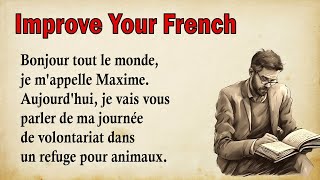 Perfect Your French Pronunciation | Learn French with a short story for Beginners (A1-A2)