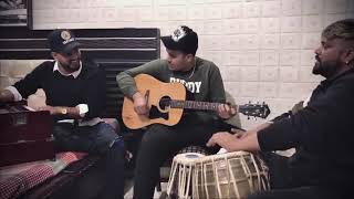 (Cover song )Uchiyaan Dewaraan sahil meer ji  (Tabla play)Sunny sahota  (Guitar play)Gautam Arora