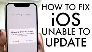 How To Fix iPhone Unable To Check For iOS Update! (2021)